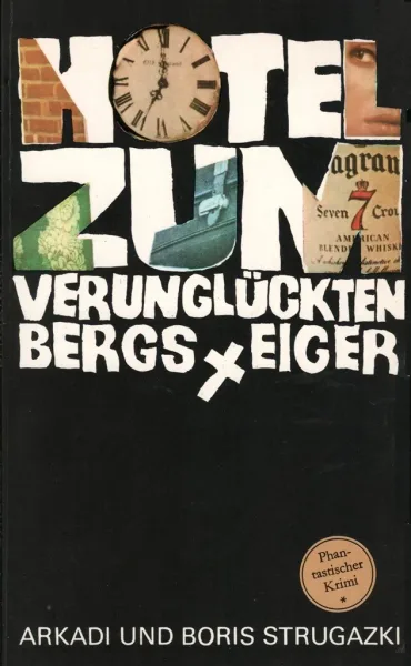 Hotel "Zum Verunglückten Bergsteiger"