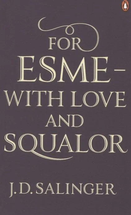 For Esme - with Love and Squalor
