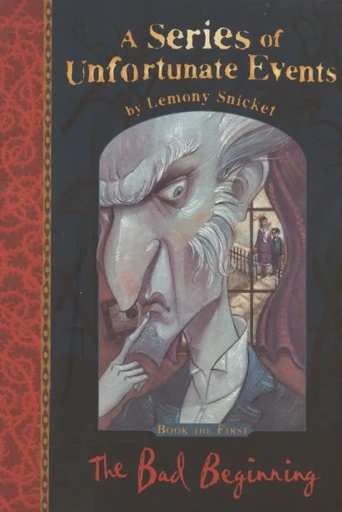The Bad Beginning (A Series of Unfortunate Events)