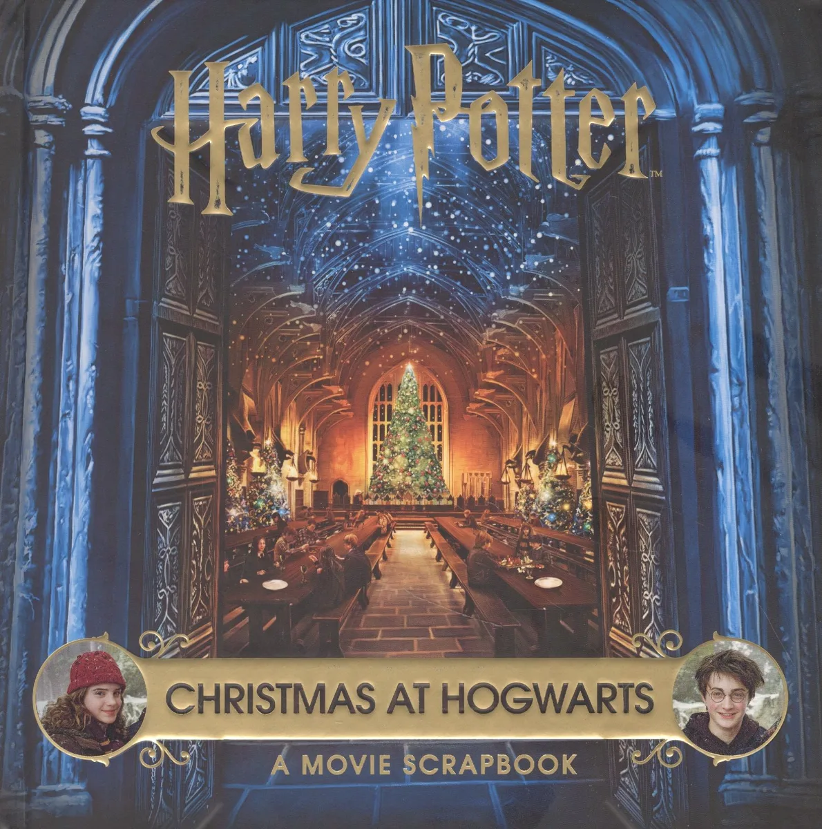 Harry Potter. Christmas at Hogwarts. A movie Scrapbook