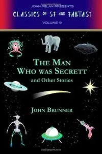 The Man Who Was Secrett and Other Stories