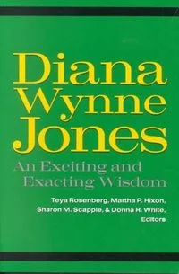 Diana Wynne Jones: An Exciting and Exacting Wisdom