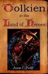 Tolkien in the Land of Heroes