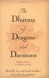 The Dharma of Dragons and Daemons: Buddhist Themes in Modern Fantasy