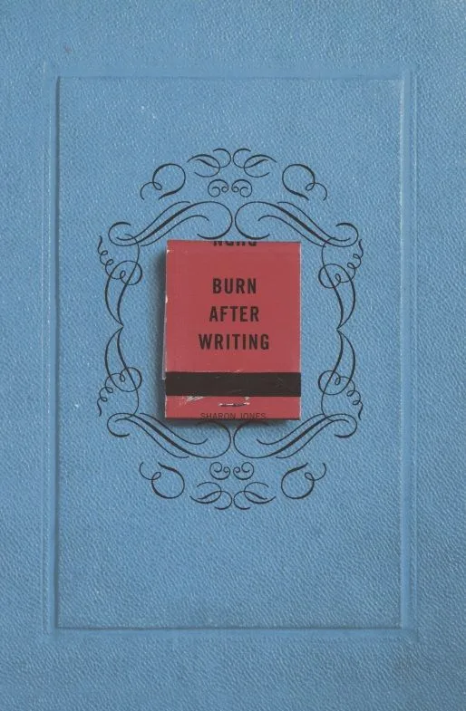 Burn After Writing
