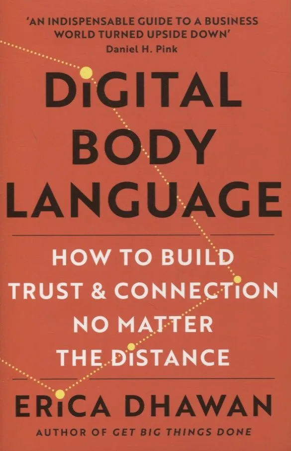 Digital body language: How to built trust and connection no matter the distance