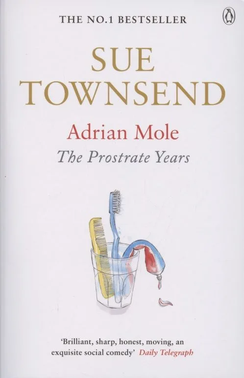 Adrian Mole:The Prostrate Years Townsend, Sue