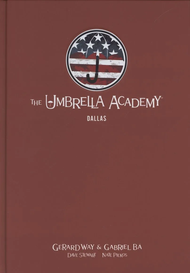 The Umbrella Academy. Volume 2. Dallas. Library Editon