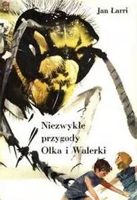 Niezwykłe przygody Olka i Walerki