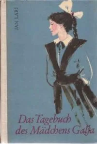 Das Tagebuch des Mädchens Galja