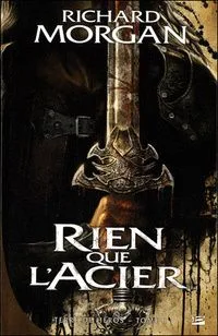 Rien que l'acier