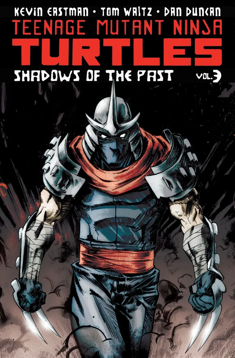 Teenage Mutant Ninja Turtles Vol. 3: Shadows of the Past