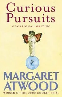 Curious Pursuits: Occasional Writing 1970-2005