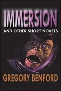 Immersion and Other Short Novels