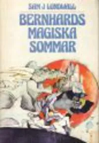 Bernhards magiska sommar