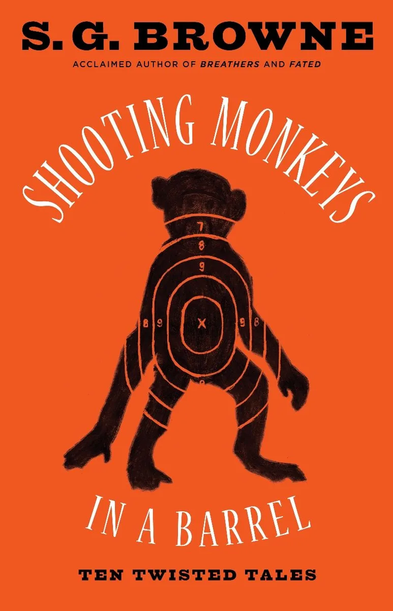 Shooting Monkeys in a Barrel: Ten Twisted Tales