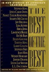 The Best of the Best: 18 New Stories by America's Leading Authors