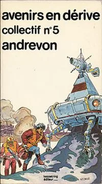 Avenirs en dérive