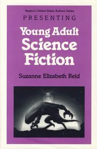 Presenting Young Adult Science Fiction