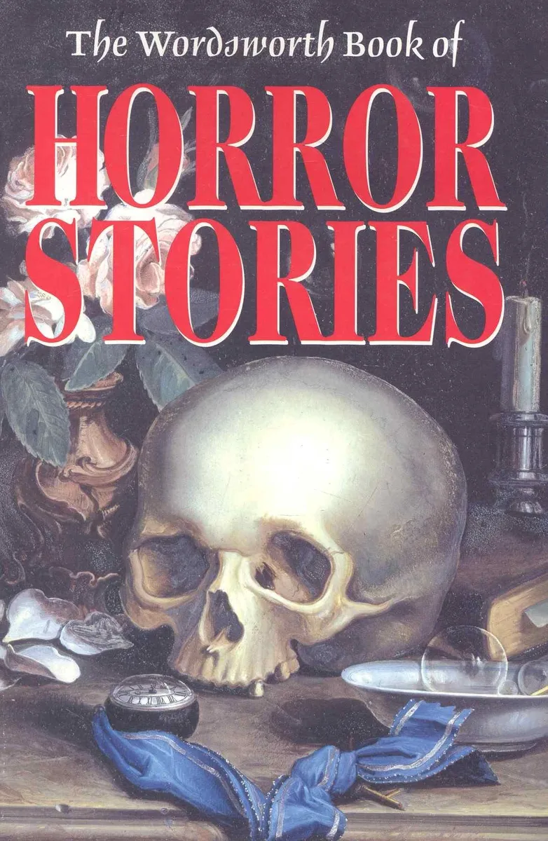 The Wordsworth Book of Horror Stories